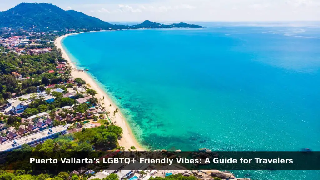 Puerto Vallarta LGBTQ Friendly Vibes