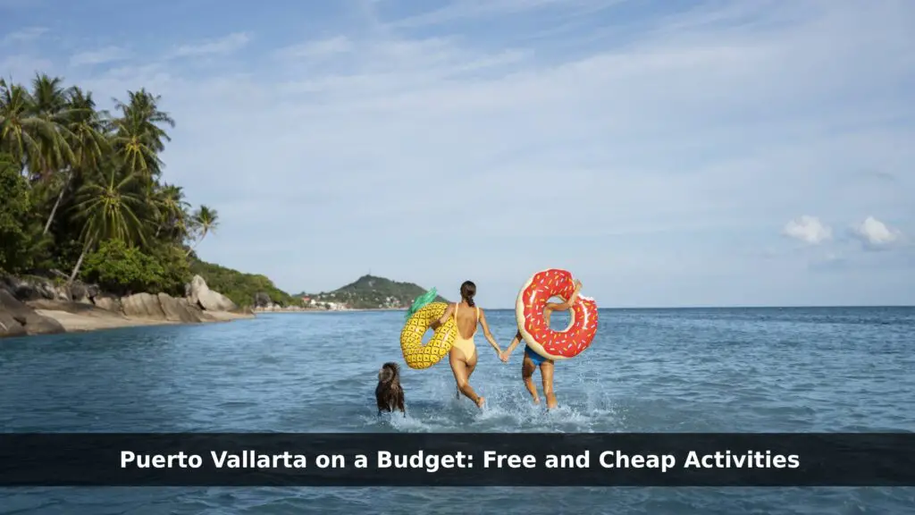 Free and Cheap Activities in Puerto Vallarta