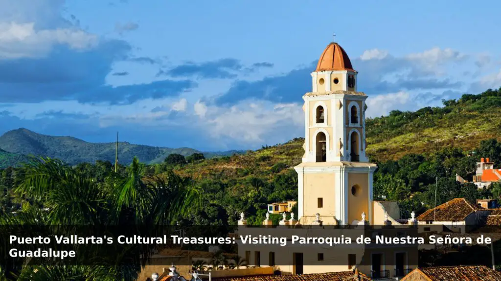 Puerto Vallarta Cultural Treasures