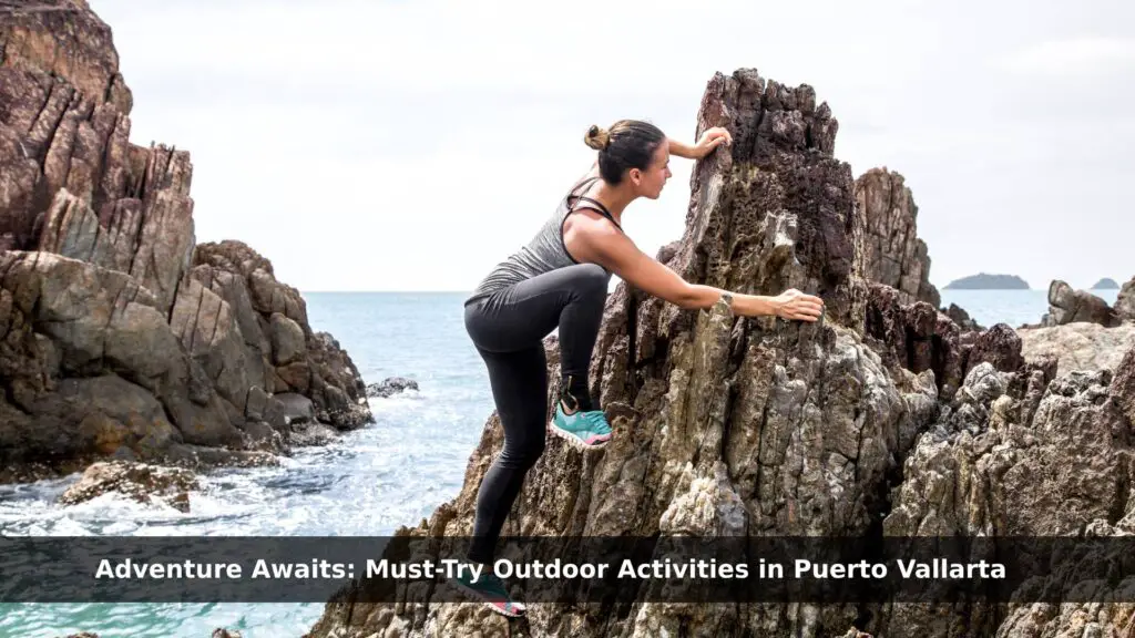 Outdoor Activities in Puerto Vallarta