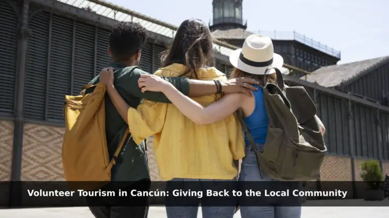 Volunteer Tourism in Cancún